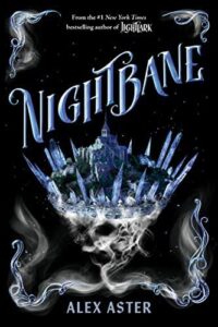 Nightbane Novel by Alex Aster
