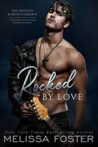 Rocked by Love: Jillian Braden Novel by Melissa Foster