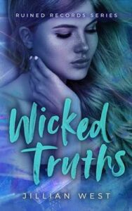 Wicked Truths Novel by Jillian West