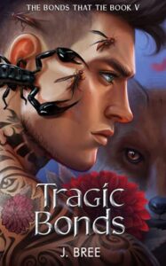 Tragic Bonds Novel by J. Bree