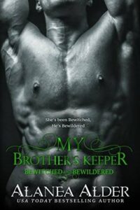 My Brother's Keeper Novel by Alanea Alder