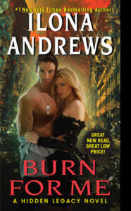 Burn for Me Novel by Ilona Andrews