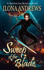 Sweep of the Blade Novel by Ilona Andrews