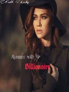 Romance With Mr Billionaire Novel by Baby Charlene