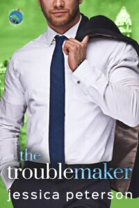 The Troublemaker Novel by Jessica Peterson