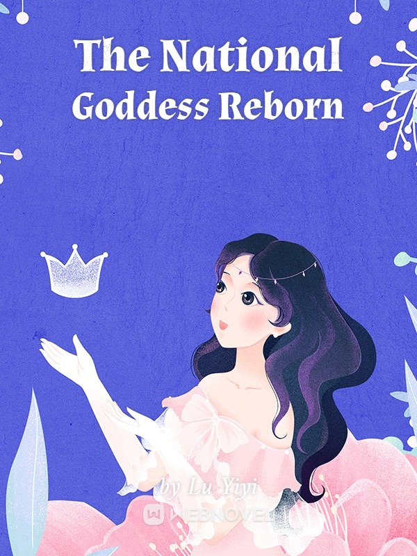 The National Goddess Reborn Novel