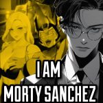 I am Morty Sanchez Novel