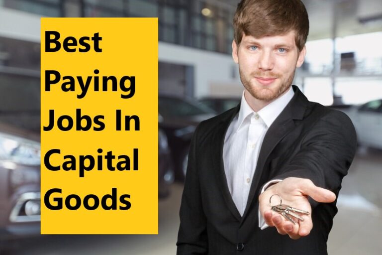 All Best Paying Jobs In Capital Goods