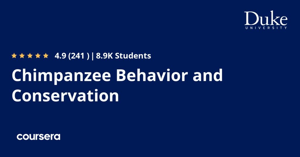 11 Best Online Zoology Courses | Chimpanzee Behavior and Conservation by Duke University