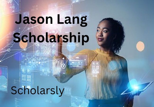 Jason Lang Scholarship for Bright Students