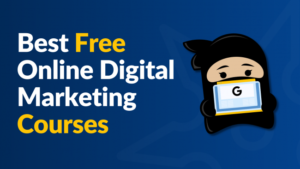 9 Best Free Online Digital Marketing Courses with Certificates
