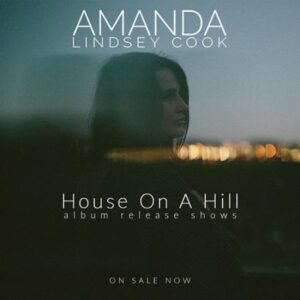 House On A Hill Lyrics Amanda Lindsey Cook Mp3