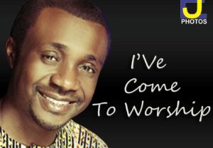 I've Come To Worship by Nathaniel Bassey Mp3 & Lyrics