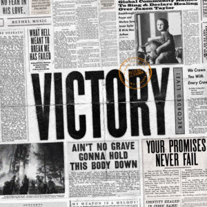 Victory is Yours - Bethel Music
