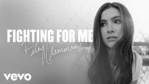 Fighting For Me by Riley Clemmons Audio and Lyrics