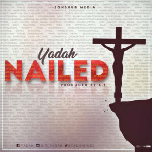 Nailed by Yadah Mp3, Video and Lyrics