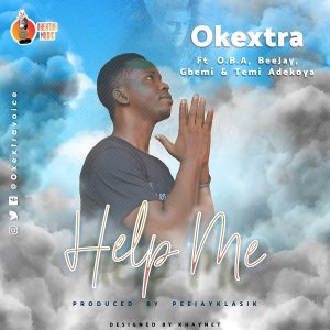 Help Me - OKEXTRA (Mp3 Download and Lyrics)