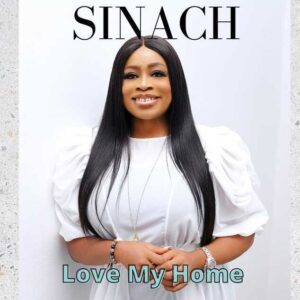 Sinach - Love My Home Mp3 & Lyrics