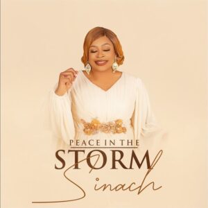 Peace in the Storm by Sinach Mp3, Lyrics