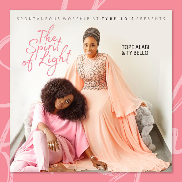 Tope Alabi And TY Bello - The Spirit of Light Album Songs Zip Download