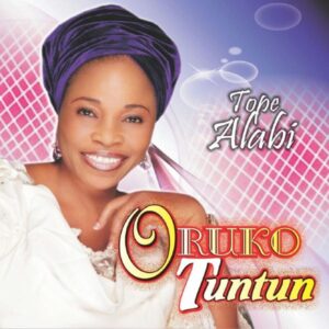 Tope Alabi - Oruko Tuntun Album Songs Zip Download