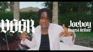 Joeboy - Door ft. Kwesi Arthur Mp3, Lyrics, Video