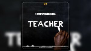 Harmonize - Teacher Mp3, Lyrics, Video