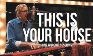 Don Moen – This is Your House (Mp3 Download, Lyrics)