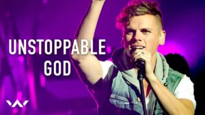 Elevation Worship – Unstoppable God (Mp3 Download, Lyrics)
