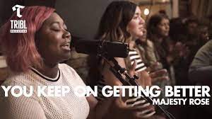 Maverick City Music - You Keep On Getting Better (Mp3 Download, Lyrics)