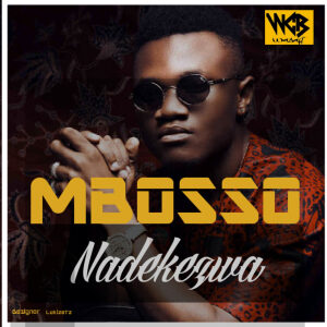 Mbosso - Nadekezwa (Mp3 Download, Lyrics)