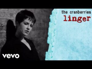 The Cranberries - Linger (Mp3 Download, Lyrics)