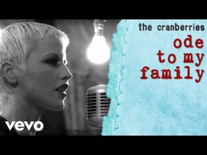 The Cranberries - Ode To My Family (Mp3 Download, Lyrics)