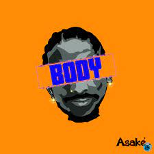 Asake - Body (Mp3 Download, Lyrics)