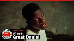 Great Daniel - Prayer (Mp3 Download, Lyrics)