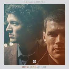 King & Country - Wholehearted (Mp3 Download, Lyrics)