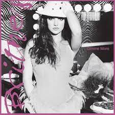 Britney Spears - Gimme More (Mp3 Download, Lyrics)
