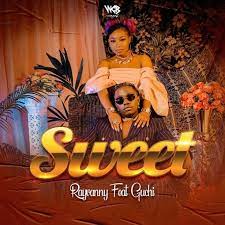 Rayvanny - Sweet Ft. Guchi (Mp3 Download, Lyrics)