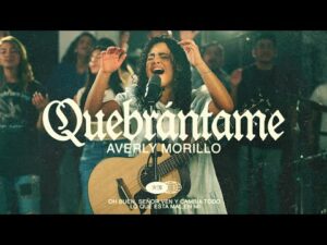 Averly Morillo - Quebrántame (Mp3 Download, Lyrics)
