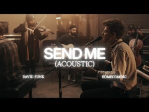 Bethel Music - Send Me (Mp3 Download, Lyrics)