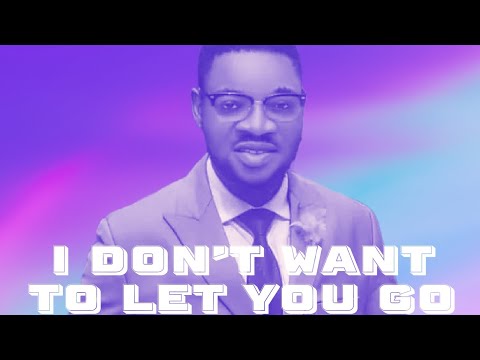Emmanuel Onogwu – I Don’t Want To Let You Go (Mp3 Download, Lyrics)
