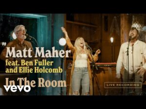 Matt Maher - In The Room (Mp3 Download, Lyrics)