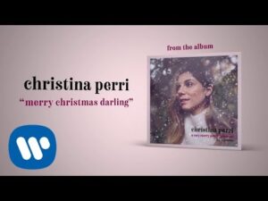 Christina Perri - Merry Christmas Darling (Mp3 Download, Lyrics)