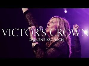 Victor's Crown – Darlene Zschech (Mp3 Download, Lyrics)