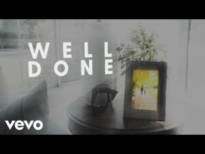 The Afters - Well Done (Mp3 Download, Lyrics)