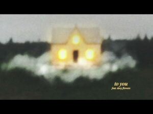 Housefires - To You (Mp3 Download, Lyrics)