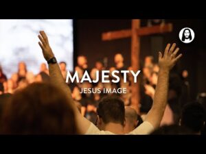 Jesus Image - Majesty (Mp3 Download, Lyrics)