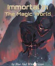 Immortal In The Magic World