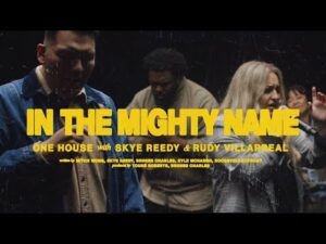 ONE HOUSE - In the Mighty Name (Mp3 Download, Lyrics)