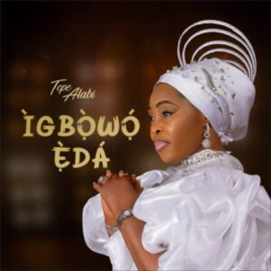 Tope Alabi - Mimo Loluwa Oba Ara (Mp3 Download, Lyrics)